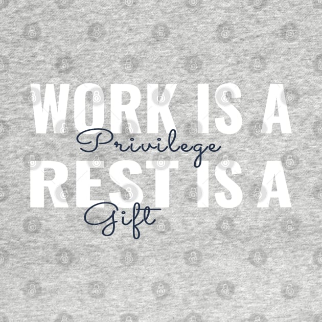 Work is a privilege rest is a gift, happy labor day, labor day holiday, labor day 2020, labor day for real american workers, labor day party, by BaronBoutiquesStore